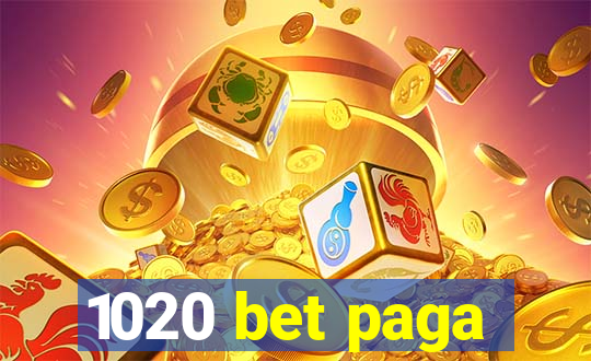 1020 bet paga